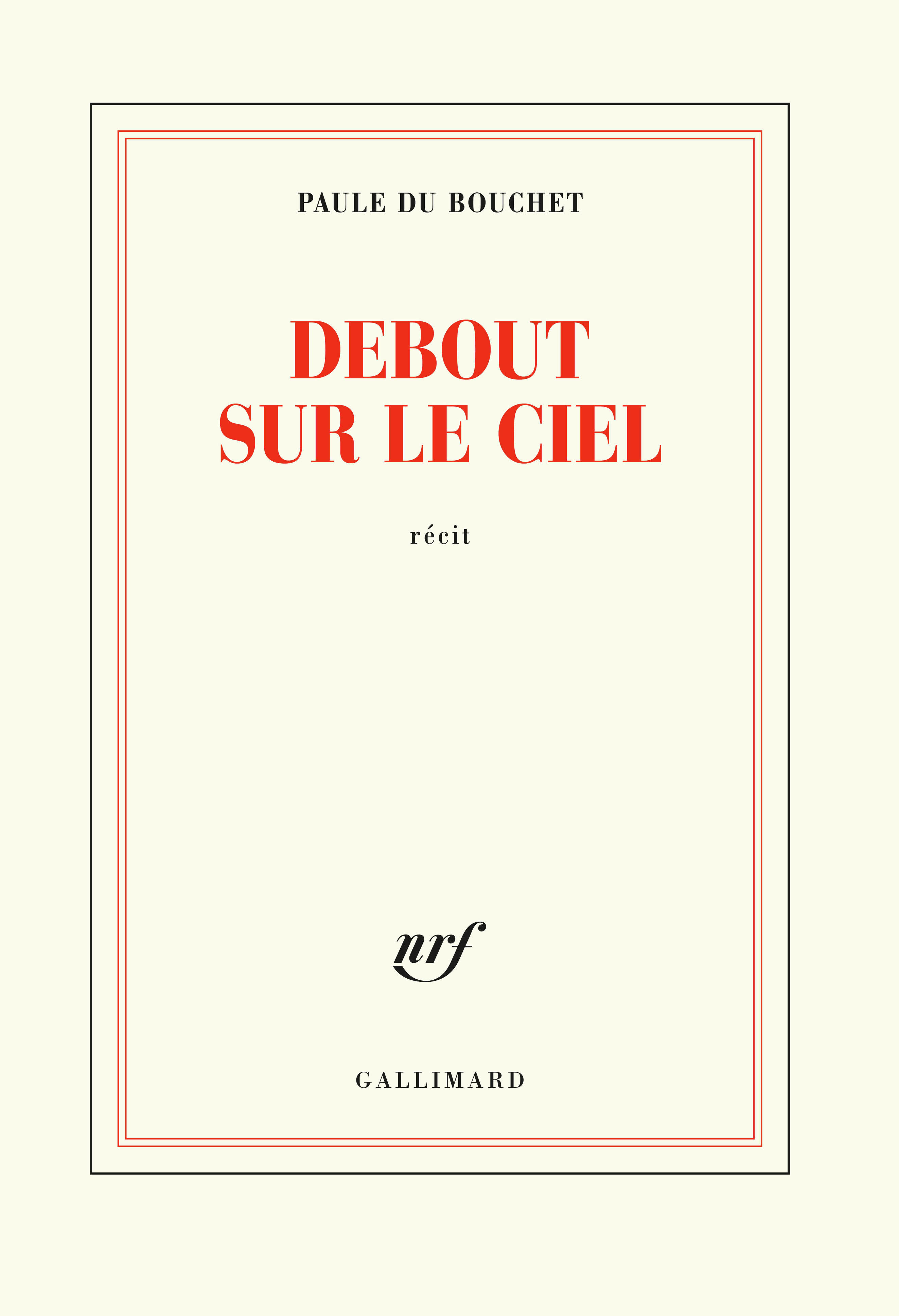 P. Du Bouchet, Debout sur le ciel