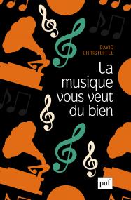 D. Christoffel, La musique vous veut du bien