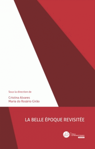 M.R. Girão, C. Álvares (dir.), La Belle Époque revisitée