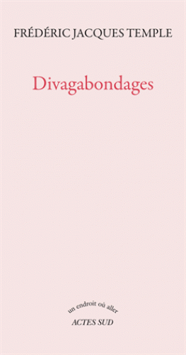 F. J. Temple, Divagabondages