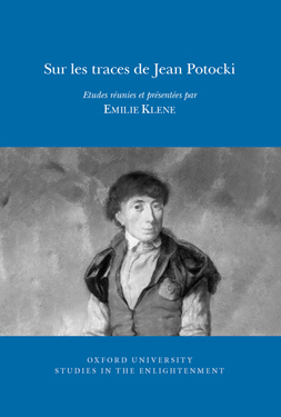 E. Klene (dir.), Sur les traces de Jean Potocki