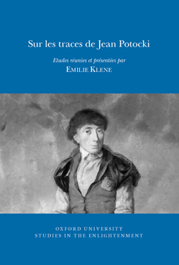 E. Klene (dir.), Sur les traces de Jean Potocki