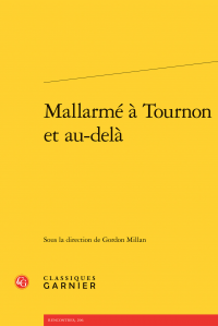 G. Millan (dir.), Mallarmé à Tournon et au-delà