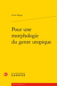 C. Braga, Pour une morphologie du genre utopique