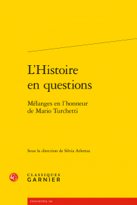 S. Arlettaz (dir.), L’Histoire en questions. Mélanges en l’honneur de Mario Turchetti