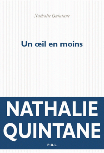 N. Quintane, Un œil en moins