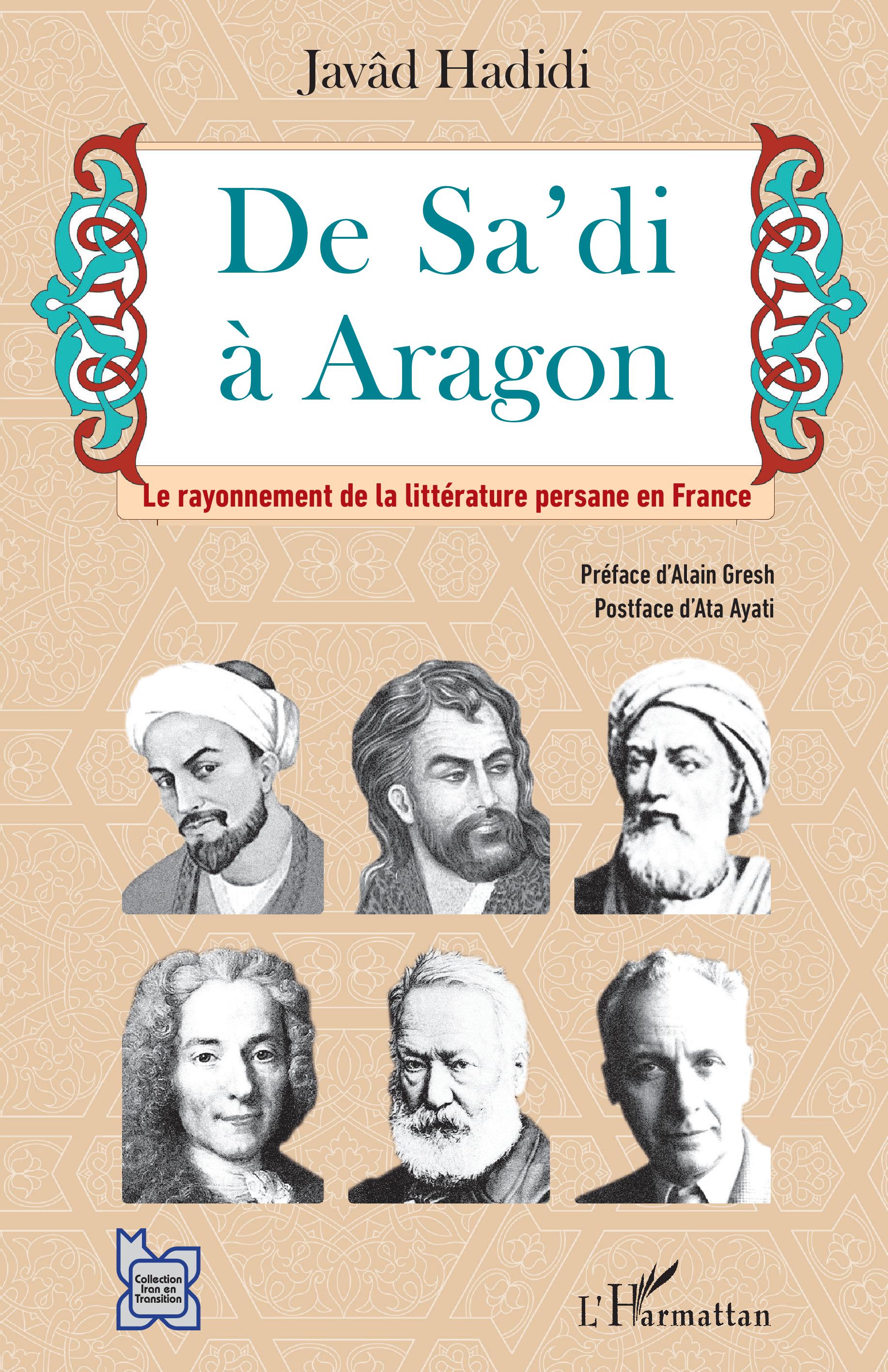 J. Hadidi, De Sa'di à Aragon : le rayonnement de la littérature persane en France