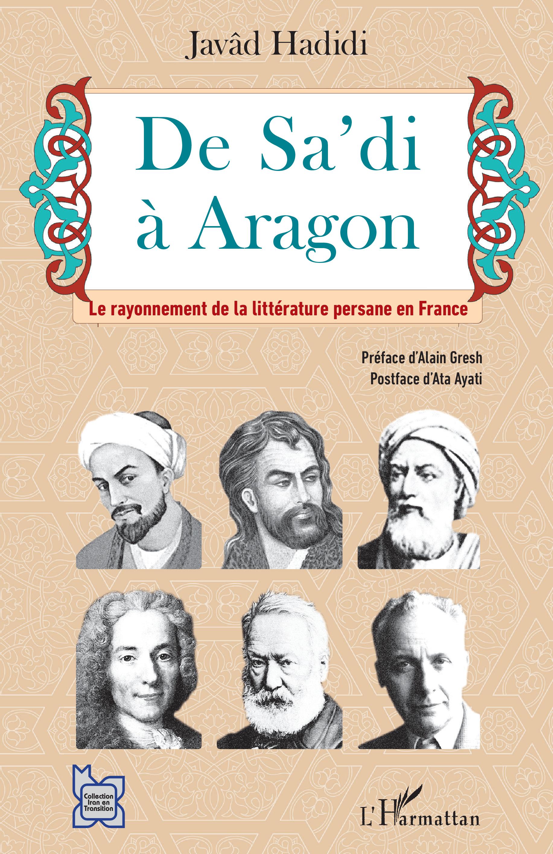 J. Hadidi, De Sa'di à Aragon : le rayonnement de la littérature persane en France