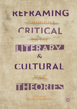 N. Pireddu (Ed.), Reframing Critical, Literary, and Cultural Theories. Thought on the Edge