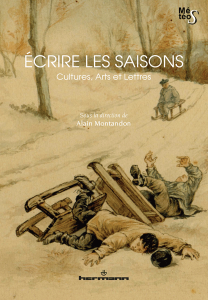 A. Montandon, Ecrire les saisons. Cultures, Arts et Lettres 