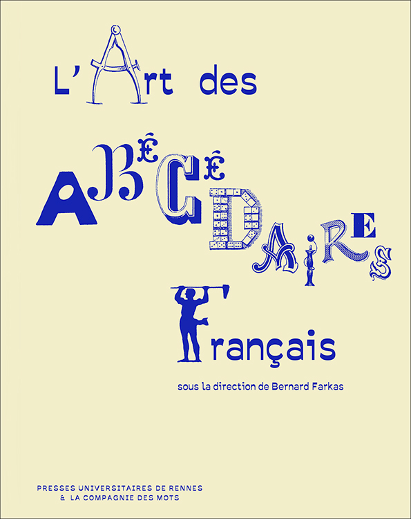 B. Farkas (dir.), L'art des abécédaires français