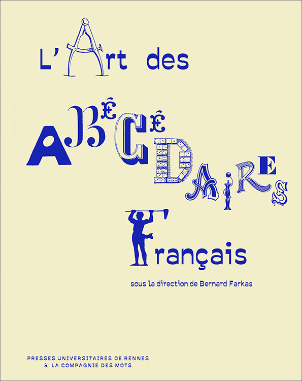 B. Farkas (dir.), L'art des abécédaires français