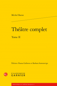 M. Baron, Théâtre complet, tome II