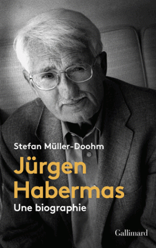 S. Müller-Doohm, Jürgen Habermas. Une biographie