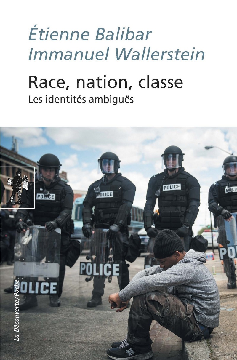 E. Balibar et I. Wallerstein, Race, nation, classe. Les identités ambiguës