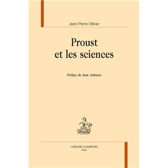 J-P. Ollivier, Proust et les sciences