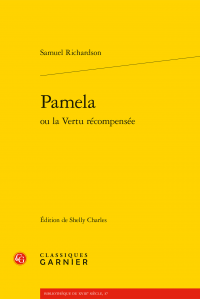 S. Richardson, Pamela ou la Vertu récompensée (éd. Shelly Charles)