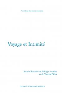 P. Antoine, V. Pârlea (dir.), Voyage et Intimité