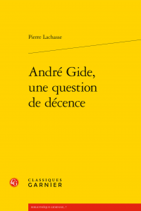 P. Lachasse, André Gide, une question de décence