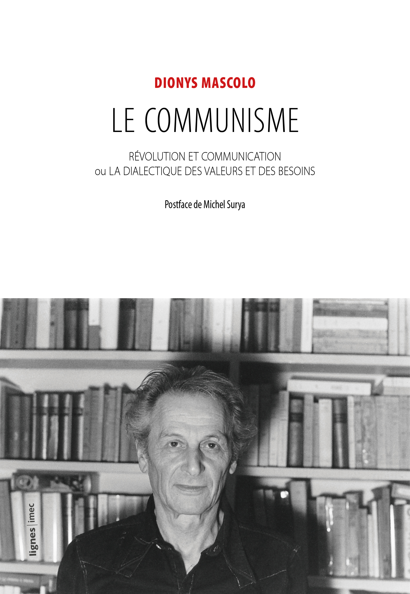 D. Mascolo, Le Communisme (1953)