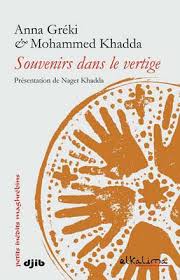 A. Grék, M. Khadda, Souvenirs dans le vertige