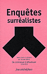 Enquêtes surréalistes. De Littérature à Minotaure