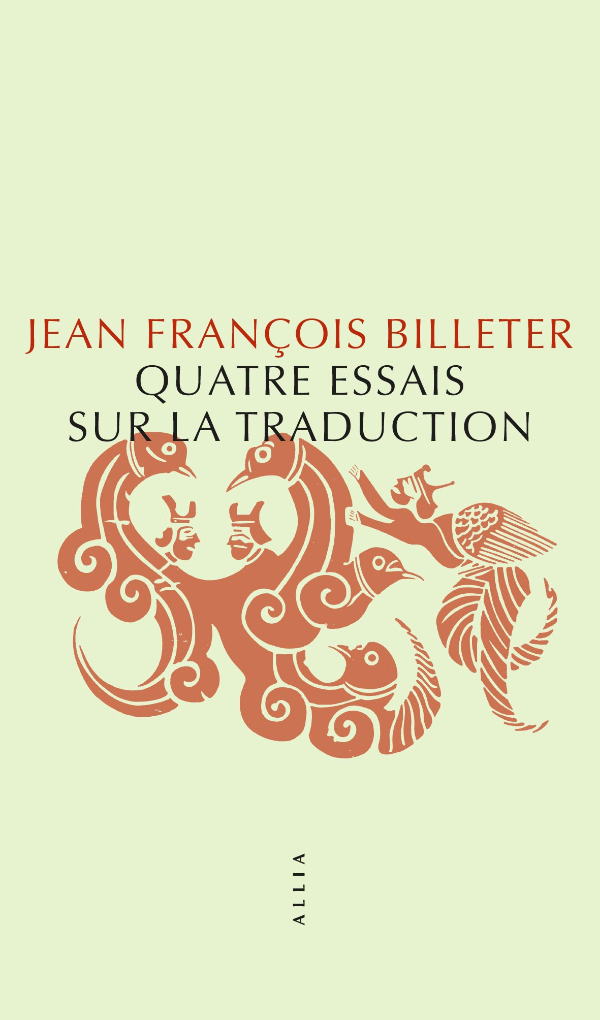 J-F. Billeter, Quatre essais sur la traduction