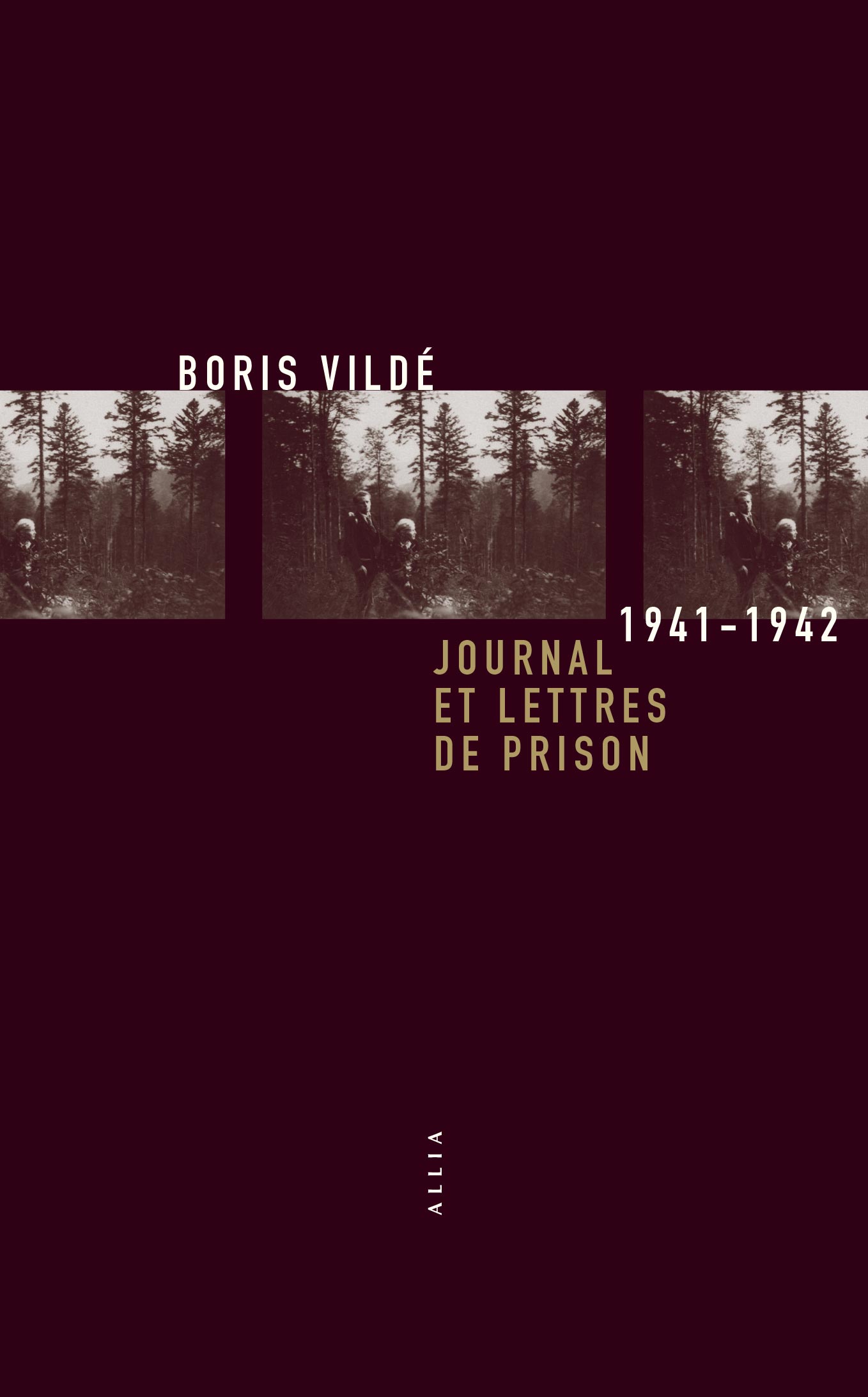 B. Vildé, Journal et lettres de prison