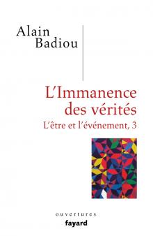 A. Badiou, L'immanence des vérités