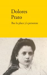 D. Prato, Bas la place y’a personne