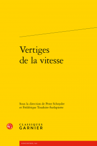 P. Schnyder, F. Toudoire-Surlapierre (dir.), Vertiges de la vitesse