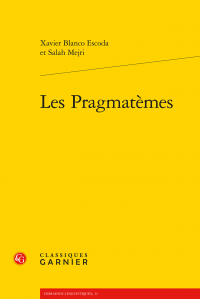 X. Blanco Escoda, S. Mejri, Les Pragmatèmes