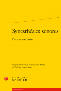 M. Colas-Blaise, V. Estay Stange (dir.), Synesthésies sonores. Du son au(x) sens