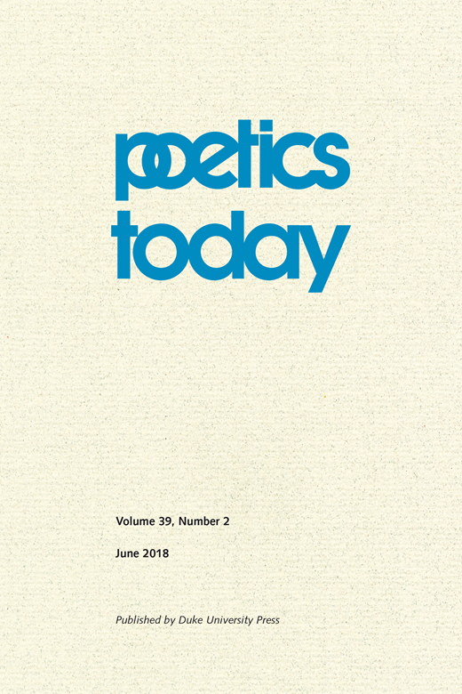 Poetics Today, n°39-2, 2018,