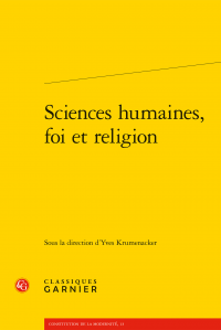 Y. Krumenacker (dir.), Sciences humaines, foi et religion