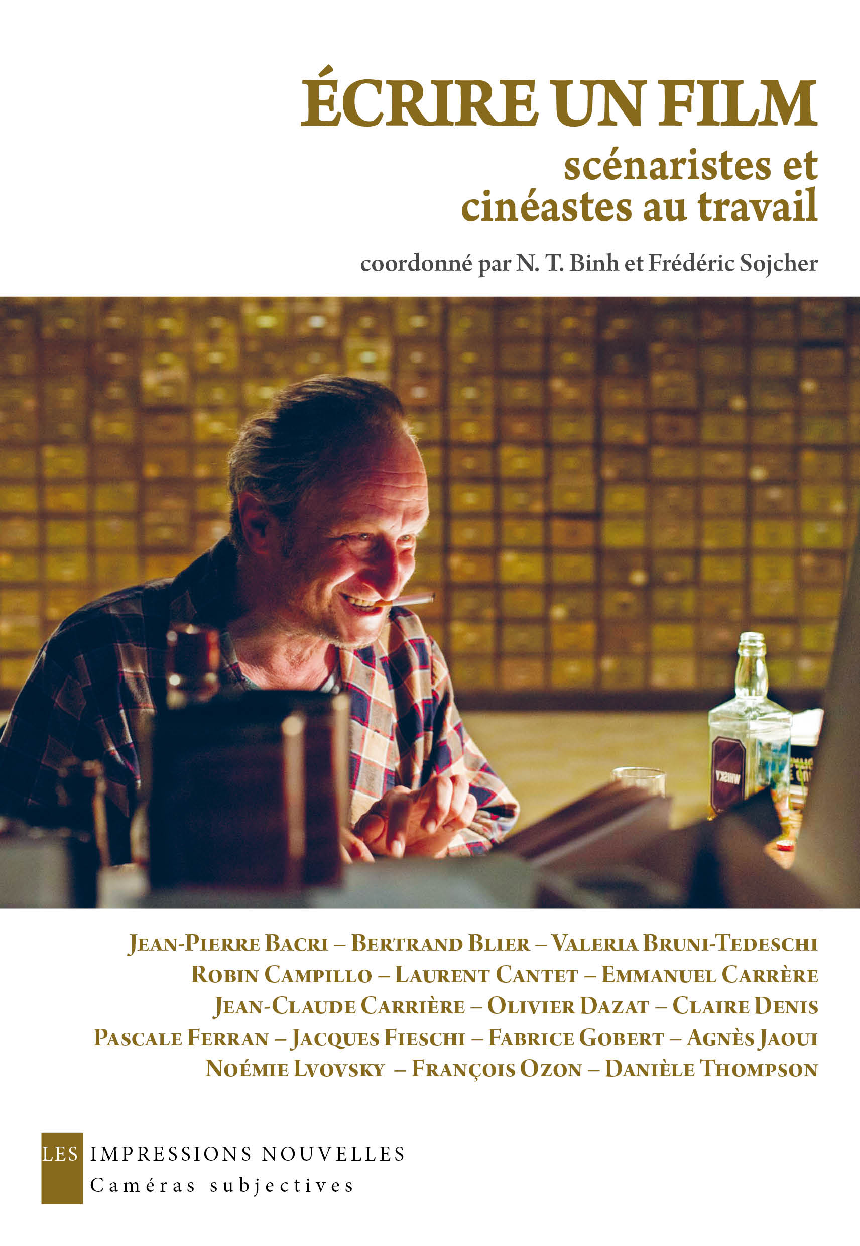 N.T. Binh et Fr. Sojcher (dir.), Écrire un film. Scénaristes et cinéastes au travail