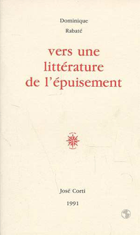 Vers une littérature de l'épuisement