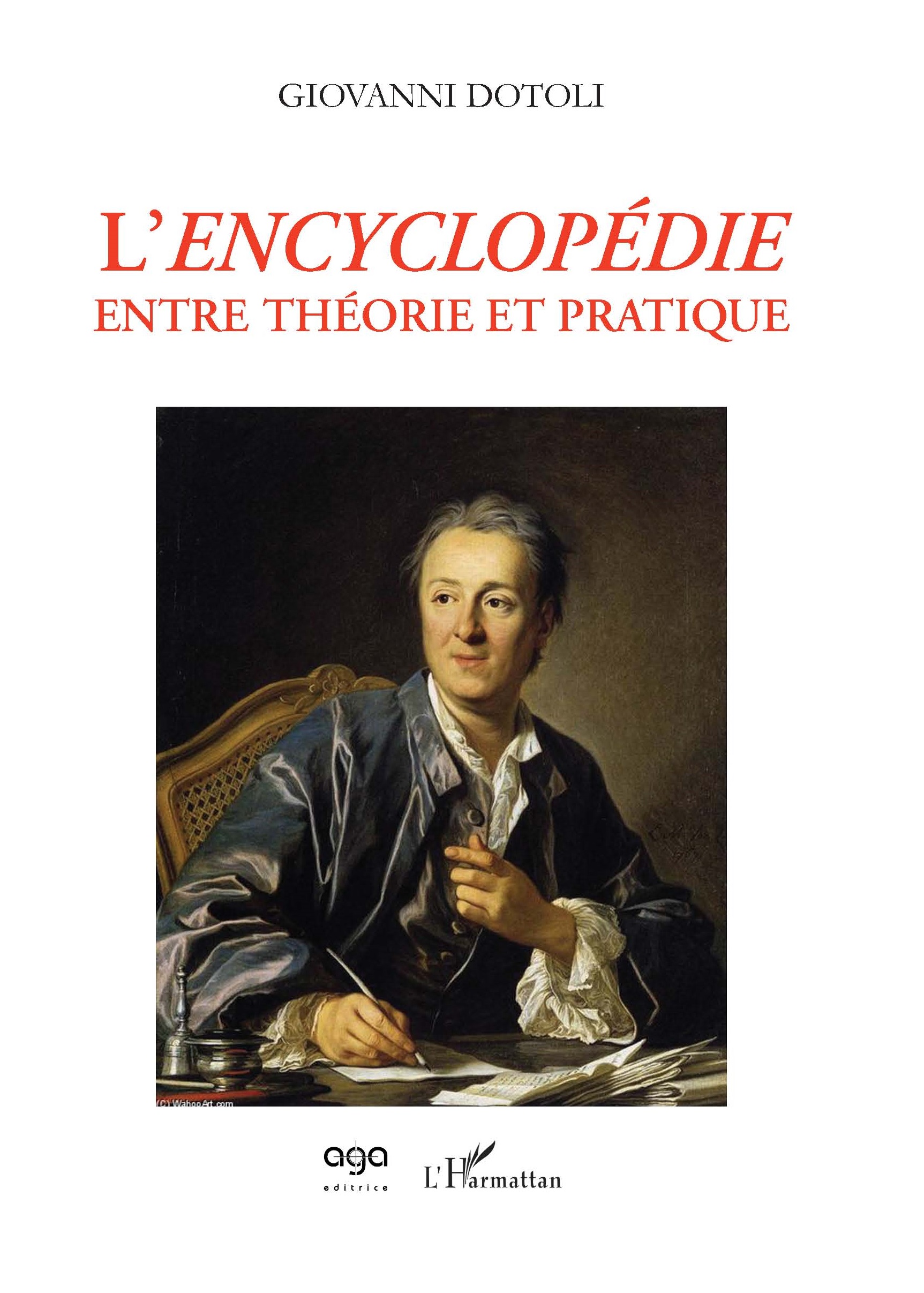 G. Dotoli, L'Encyclopédie. Entre théorie et pratique