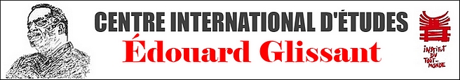 Création du Centre international d'études Édouard Glissant par l'Institut du Tout-Monde