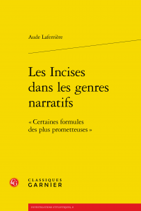 A. Laferrière, Les Incises dans les genres narratifs.