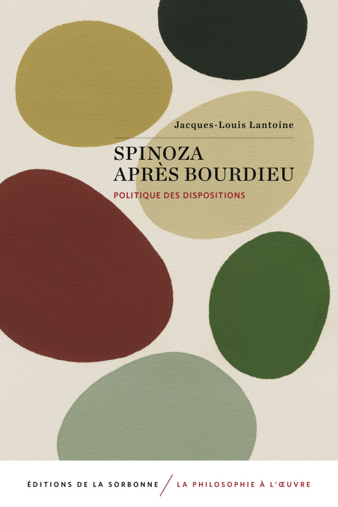 J.-L. Lantoine, Spinoza après Bourdieu. Politique des dispositions