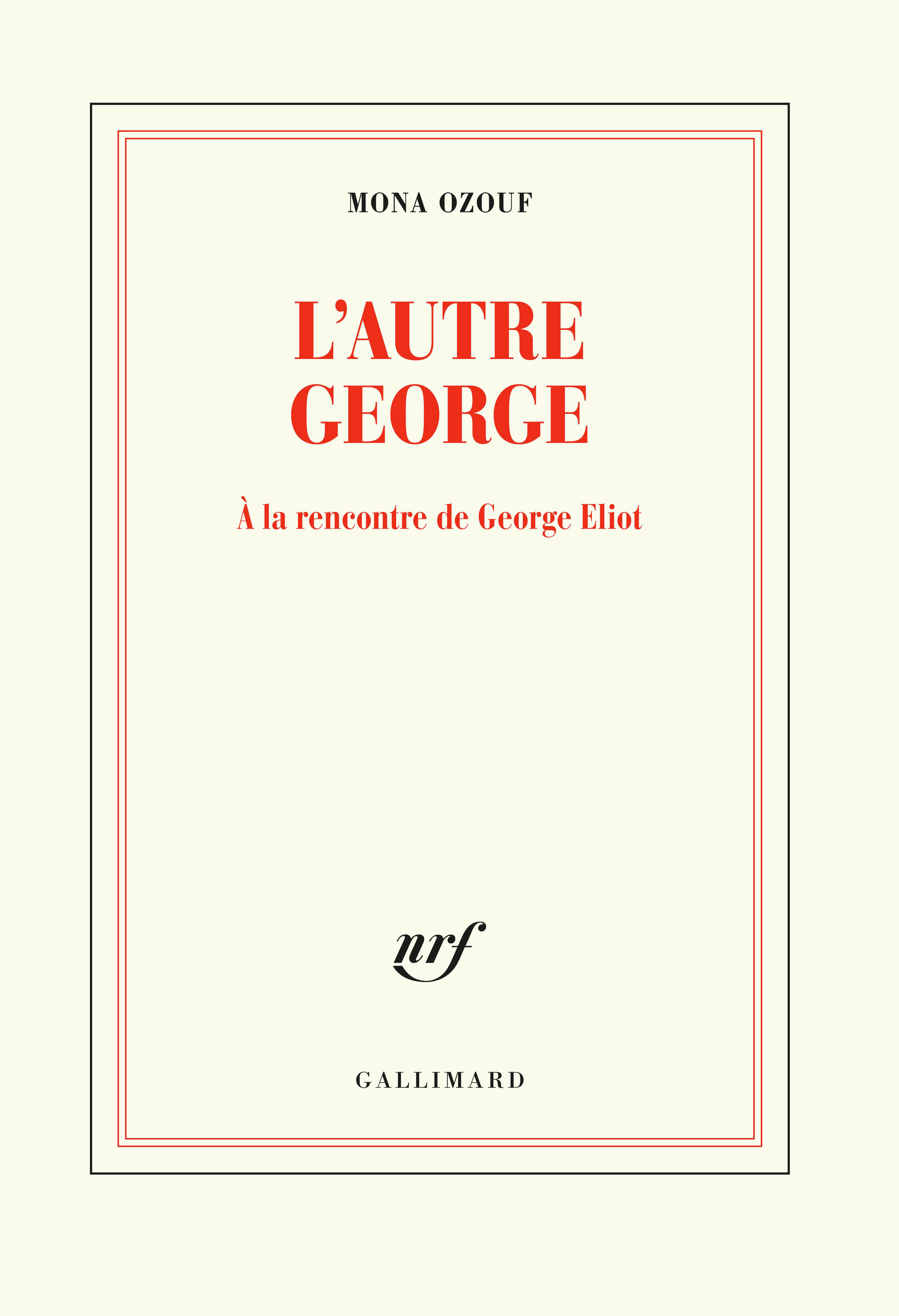 M. Ozouf, L'Autre George. À la rencontre de George Eliot