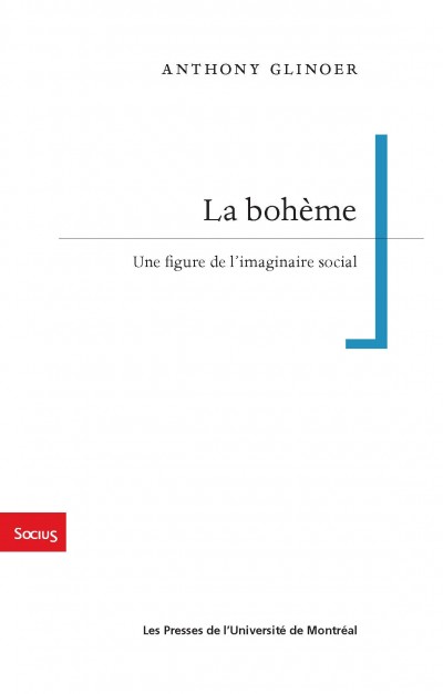 A. Glinoer, La bohème. Une figure de l'imaginaire social