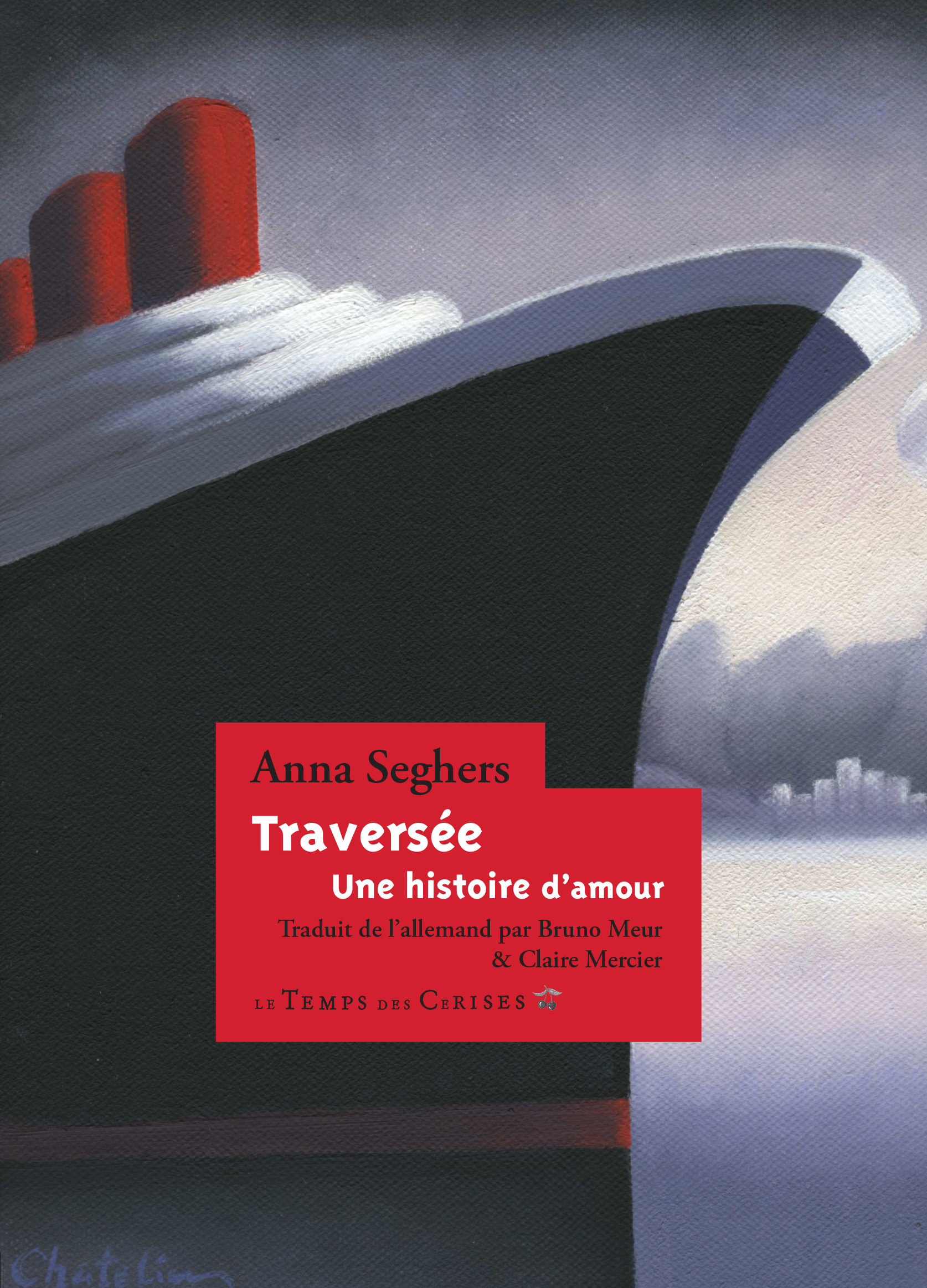 A. Seghers, Traversée. Une histoire d'amour