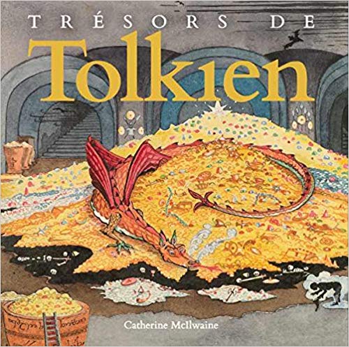 C. McIlwaine, Trésors de Tolkien (ill. de J.R.R. Tolkien)