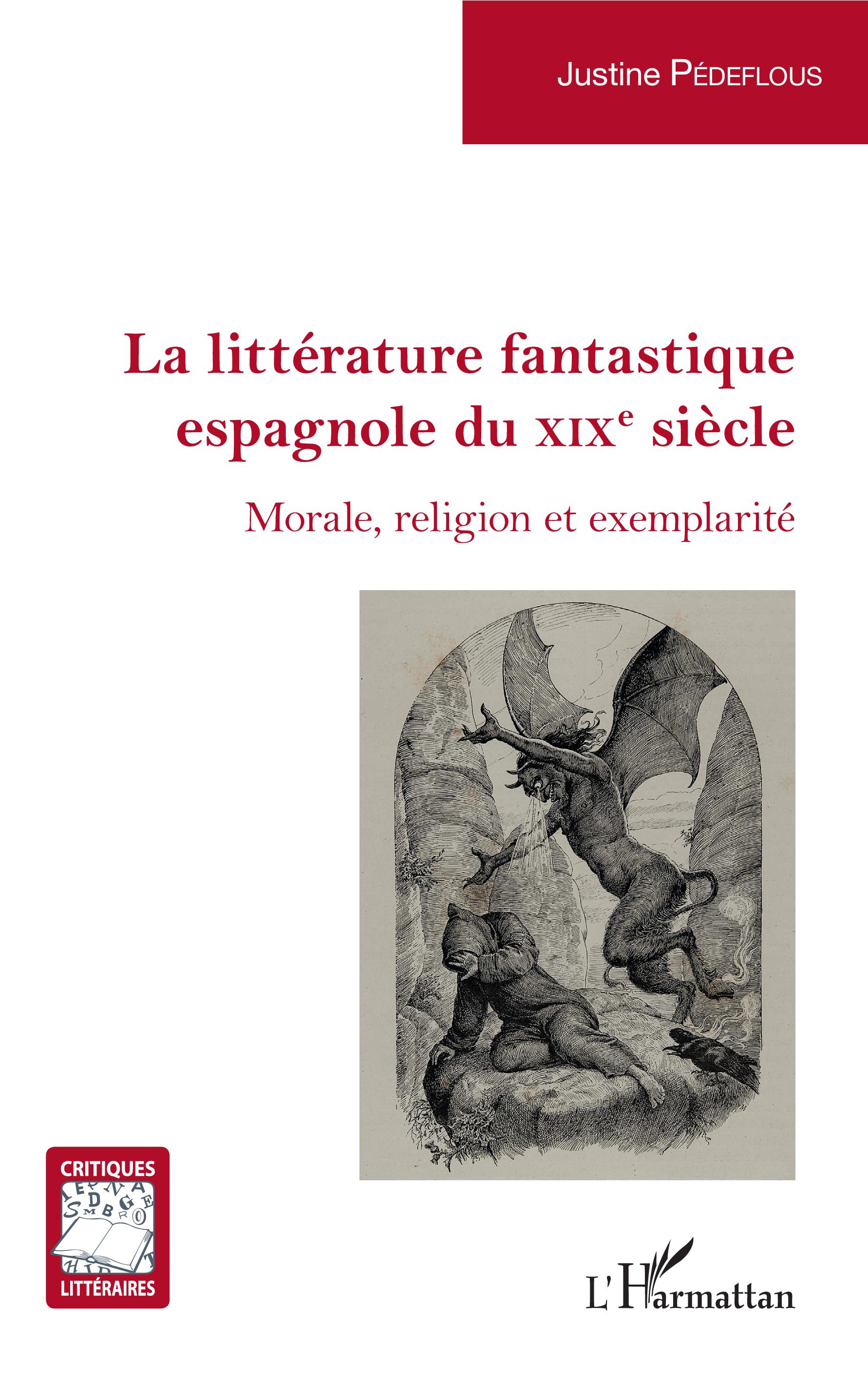 J. Pédeflous, La Littérature fantastique espagnole du XIX siècle : Morale, religion et exemplarité