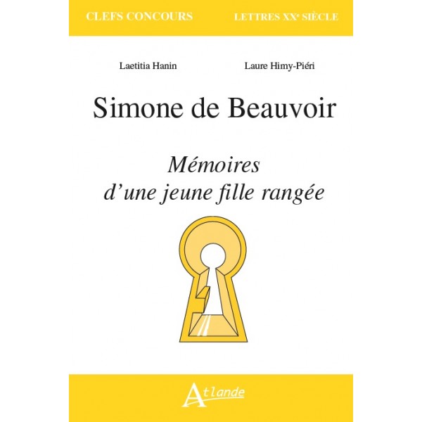 L. Hanin, L. Himy-Piéri, Simone de Beauvoir : Mémoires d’une jeune fille rangée