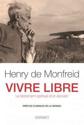 H. de Monfreid, Vivre libre