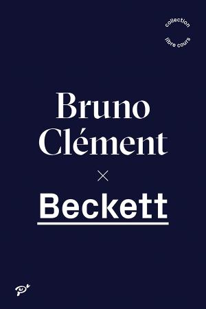 B. Clément, Beckett