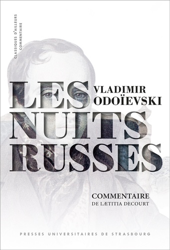V. Odoïevski, <em>Les Nuits russes</em> (1844, commentaires L. Delcourt)